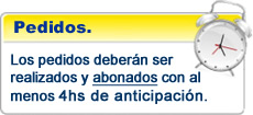 Todos los pedidos deberan ser realizados con 24hs. de anticipacion.